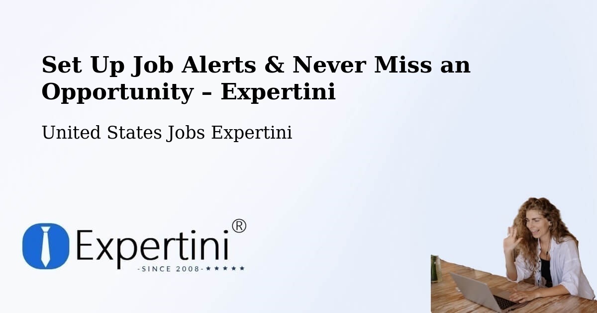Job Alerts Guide – Get Notified About New Jobs in Waterloo - Waterloo, United States Jobs Expertini