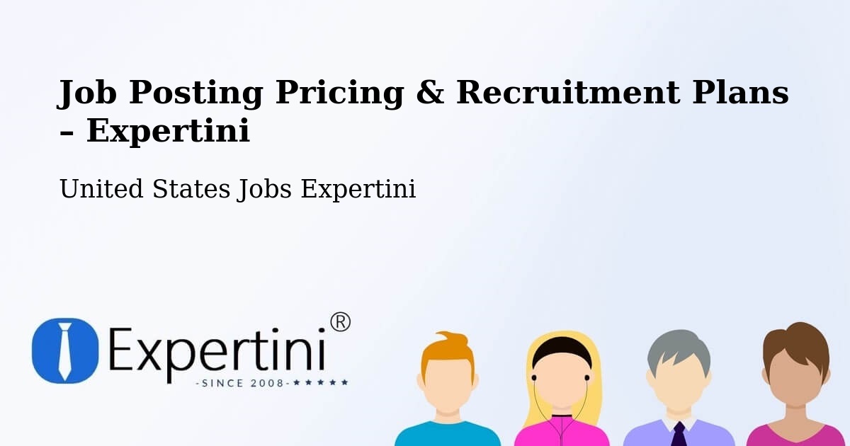 Job Posting Pricing & Recruitment Plans – Waterloo - Waterloo, United States Jobs Expertini